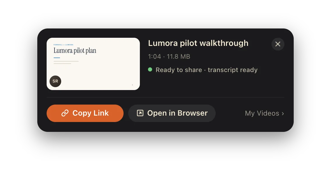 The share card for “Lumora pilot walkthrough”: Ready to share, transcript ready, Copy Link, Open in Browser.