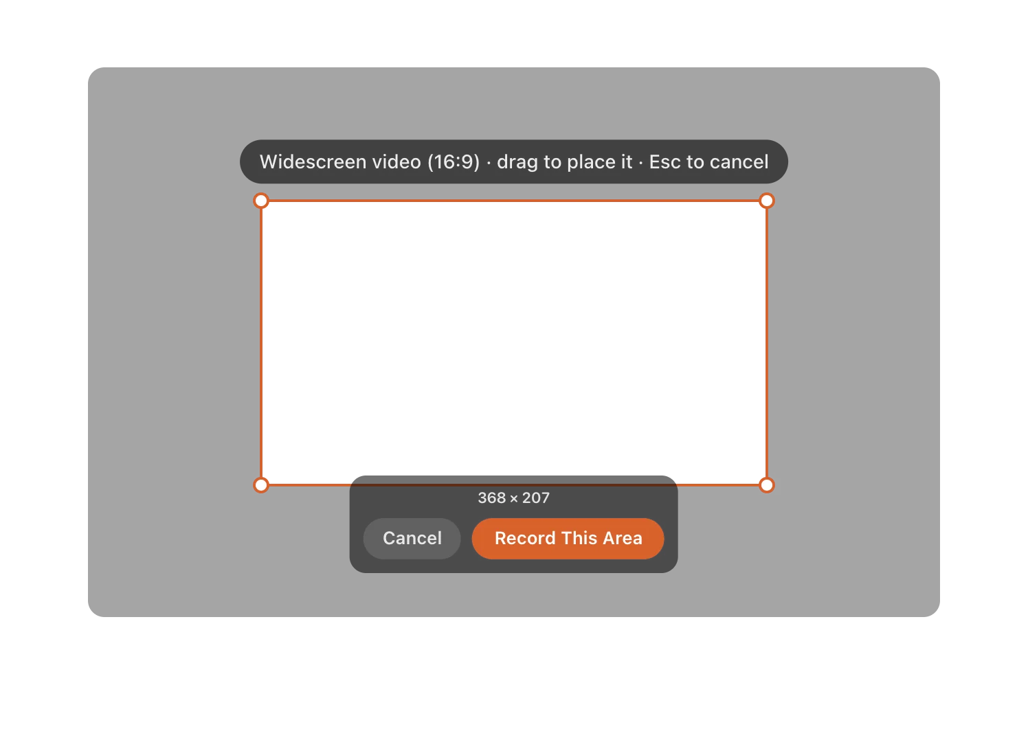 Selecting an area to record: a 16:9 box with Cancel and “Record This Area”.